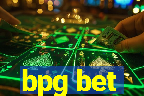 bpg bet